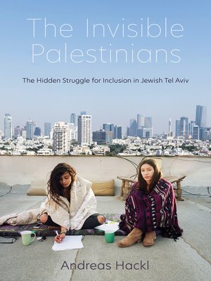 cover image of The Invisible Palestinians